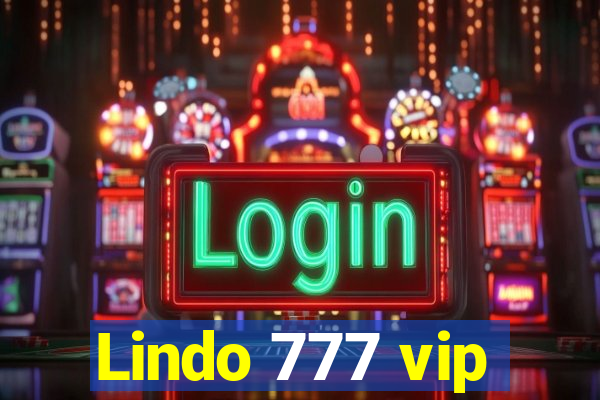 Lindo 777 vip